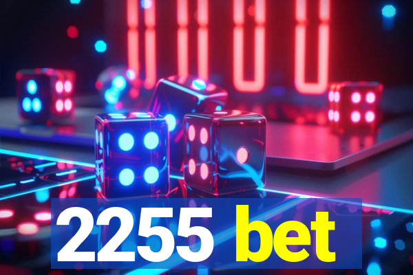 2255 bet